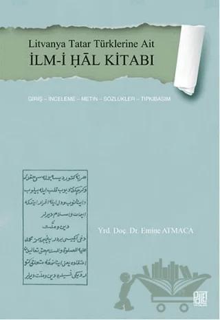 Litvanya Tatar Türklerine Ait İlm-i Ḥal Kitabı