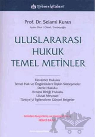 Uluslararası Hukuk Temel Metinler