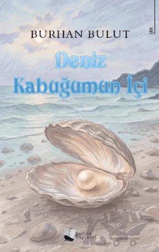 Deniz Kabuğumun İçi