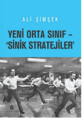 Orta Sınıf - 'Sinik Stratejiler'