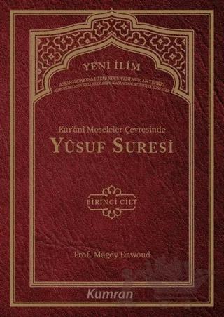 Kur'ani Meseleler Çevresinde Yusuf Suresi 1. Cilt