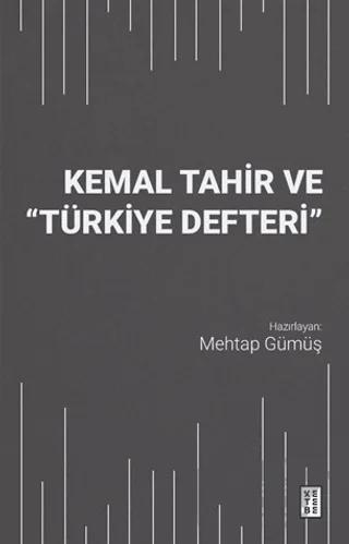 Kemal Tahir ve Türkiye Defteri