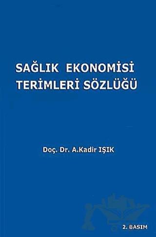 Sağlık Ekonomisi Terimleri Sözlüğü