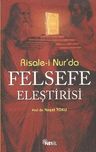Risale-i Nur`da Felsefe Eleştirisi