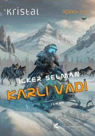 Karlı Vadi-Kristal 3. Cilt
