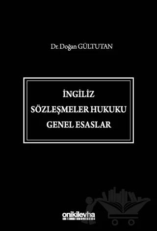 İngiliz Sözleşmeler Hukuku Genel Esaslar