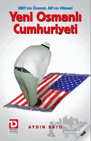 Yeni Osmanlı Cumhuriyeti