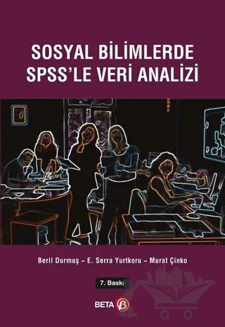 Sosyal Bilimlerde SPSS'le Veri Analizi