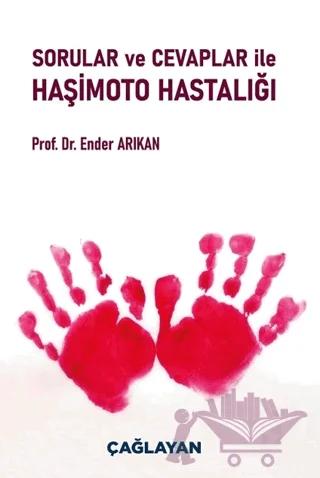 Sorular ve Cevaplar ile Haşimoto Hastalığı