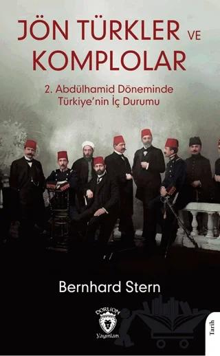 Jön Türkler ve Komplolar