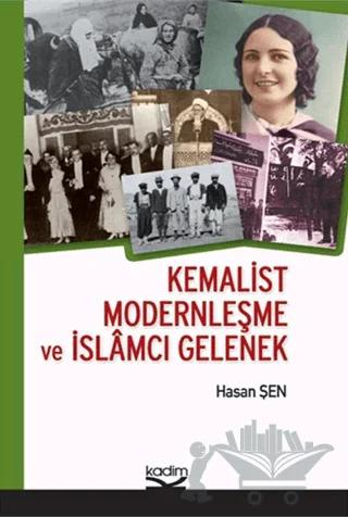 Kemalist Modernleşme ve İslamcı Gelenek