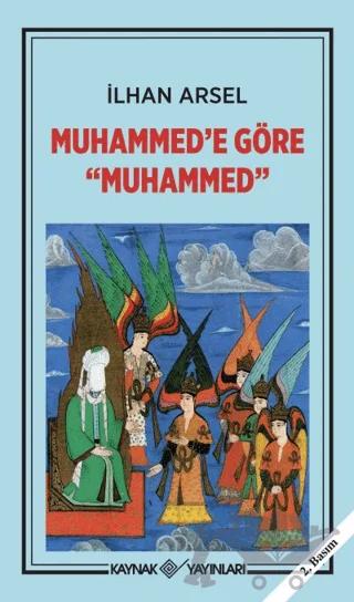 Muhammed’e Göre Muhammed
