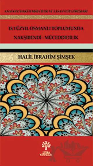 18. Yüzyıl Osmanlı Toplumunda Nakşibendi - Müceddidilik