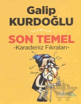 Son Temel - Karadeniz Fıkraları