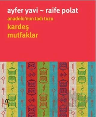 Anadolu’nun Tadı Tuzu