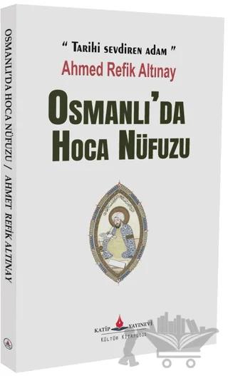 Osmanlı'da Hoca Nüfuzu