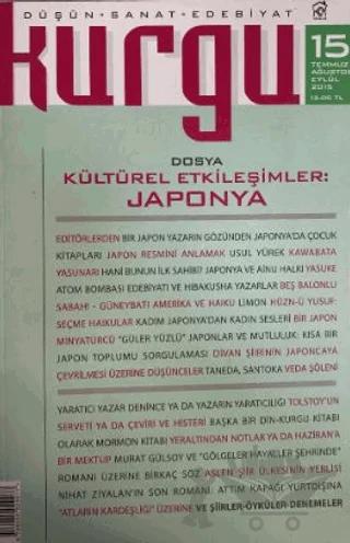Kurgu Düşün Sanat Edebiyat Dergisi Sayı: 15 Temmuz - Ağustos - Eylül 2015