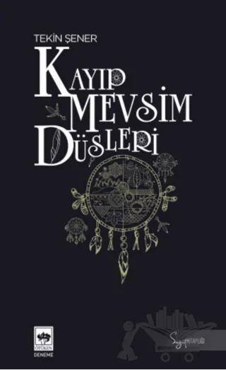 Kayıp Mevsim Düşleri