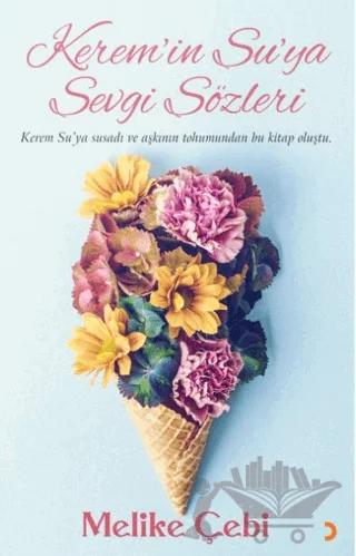 Kerem’in Su’ya Sevgi Sözleri