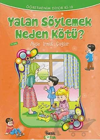 Yalan Söylemek Neden Kötü?