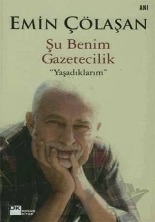 Şu Benim Gazetecilik "Yaşadıklarım"