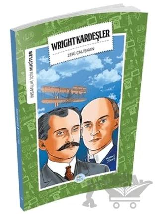 İnsanlık İçin Mucitler - Wright Kardeşler