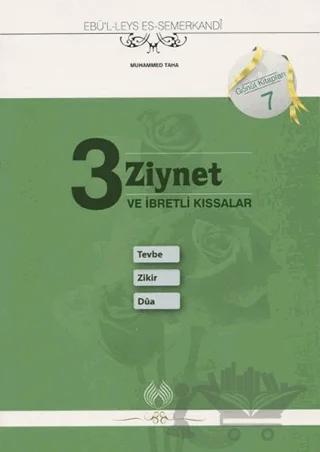 3 Ziynet ve İbretli Kıssalar: Tevbe Zikir Dua