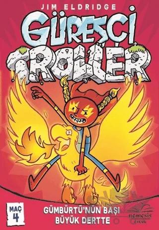 Güreşçi Troller Maç 4