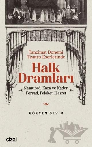 Tanzimat Dönemi Tiyatro Eserlerinde Halk Dramları