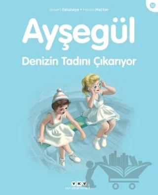 Ayşegül Denizin Tadını Çıkarıyor