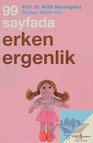 99 Sayfada Erken Ergenlik
