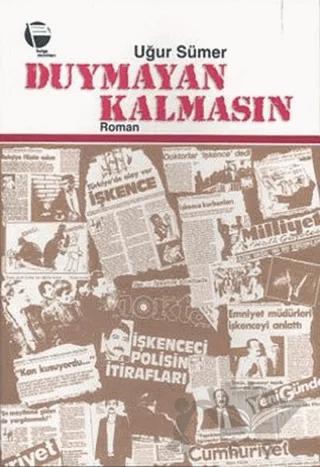 Duymayan Kalmasın