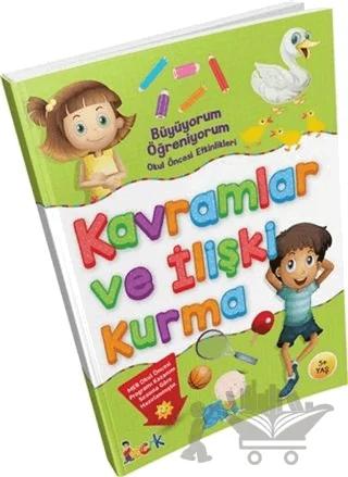 Büyüyorum Öğreniyorum Okul Öncesi Etkinlikleri  Kavramlar ve İlişki Kurma