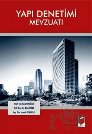 Yapı Denetimi Mevzuatı – Akın Ünal, İsmail Atamulu, Murat Doğan – Adalet Yayınevi kitap kapağı