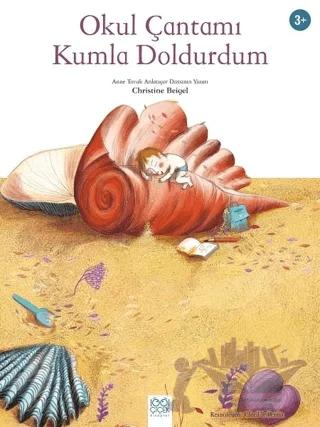 Okul Çantamı Kumla Doldurdum