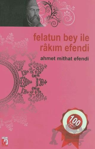 Felatun Bey ile Rakım Efendi