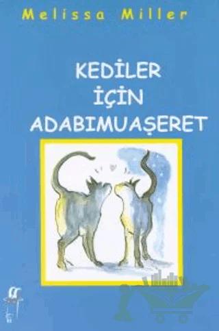 Kediler İçin Adabımuaşeret