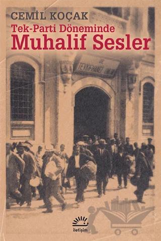Tek-Parti Döneminde Muhalif Sesler