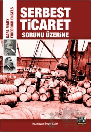 Serbest Ticaret Sorunu Üzerine