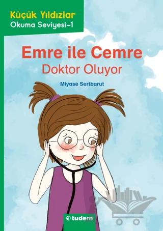 Emre ile Cemre: Doktor Oluyor