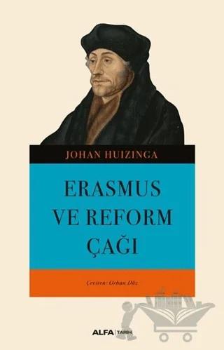 Erasmus ve Reform Çağı