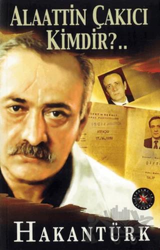 Alaattin Çakıcı Kimdir?