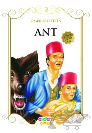 Ant (4. ve 5. Sınıflar İçin)