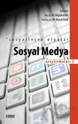 Sosyal Medya Araştırmaları - 2