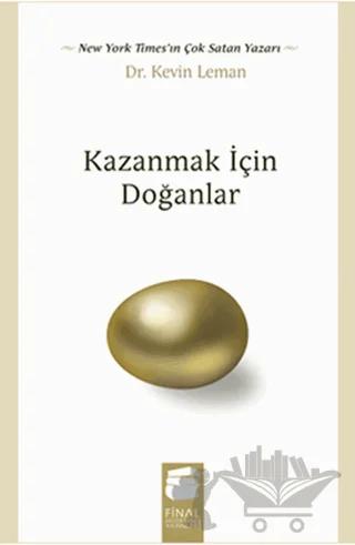 Kazanmak İçin Doğanlar