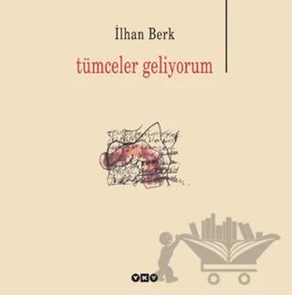 Tümceler Geliyorum