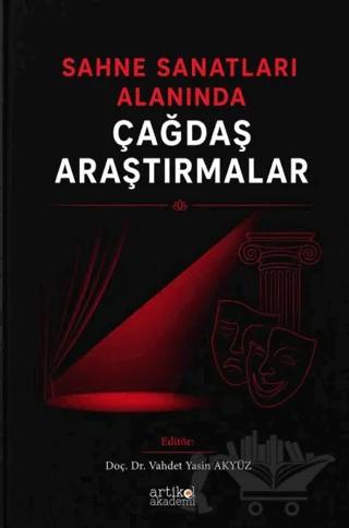 Sahne Sanatları Alanında Çağdaş Araştırmalar