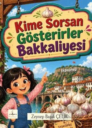 Kime Sorsan Gösterirler Bakkaliyesi
