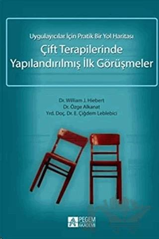 Çift Terapilerinde Yapılandırılmış İlk Görüşmeler