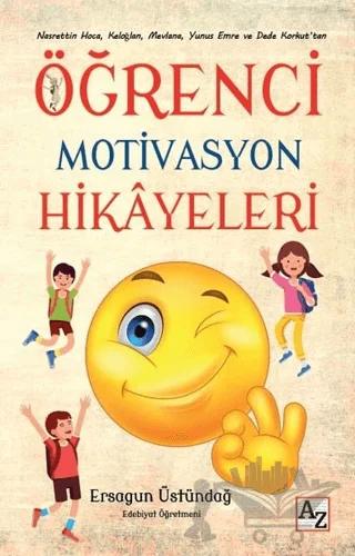 Öğrenci Motivasyon Hikayeleri